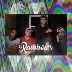 Rainbows ft. Brandon J, Wagner & Sense