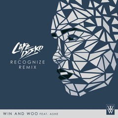 Win & Woo ft Ashe - Recognize (Cafe Disko Remix)