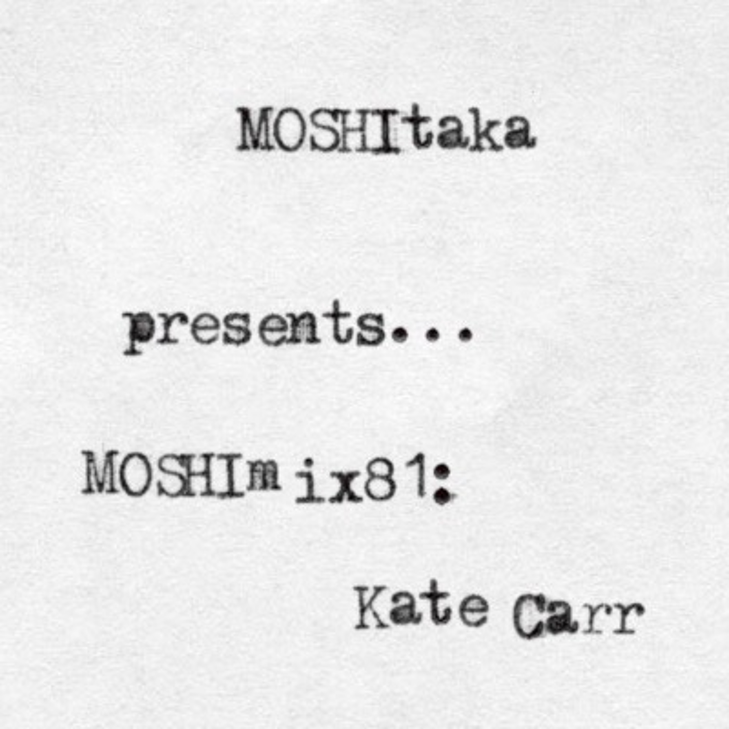 MOSHItaka