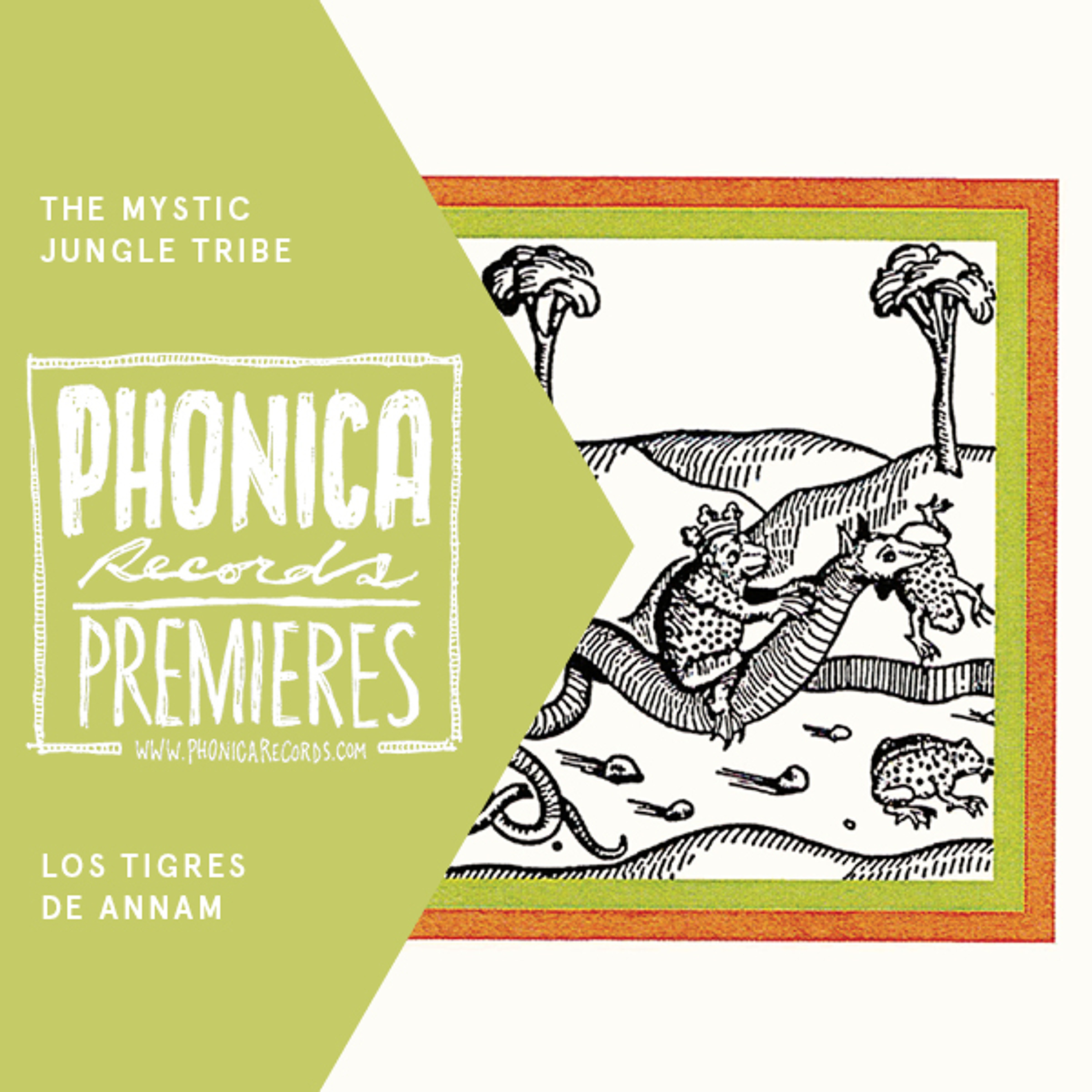 Phonica Premiere: The Mystic Jungle Tribe - 'Los Tigres De Annam’ [GOING GOOD] episode artwork