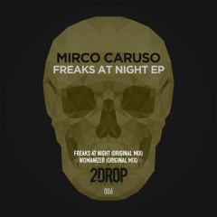 Mirco Caruso - Womanizer (Original Mix) [2Drop Records]