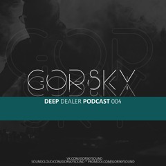 Deep Dealer podcast 004