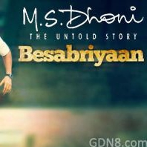 BESABRIYAAN Song   M. S. DHONI - THE UNTOLD STORY   Sushant Singh Rajput   Latest Hindi Song
