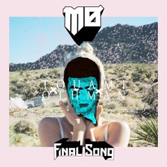MØ - Final Song  (TOuami Othman remix) [FREE DL]
