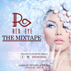 Red Eye - The Mixtape (Mixed By Divano & Vieira)