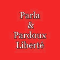 Parla et Pardoux - Liberte (Special mix)