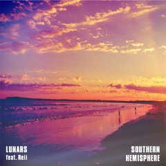 Southern Hemisphere (Lunars feat. Reii)