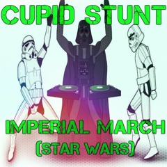 CUPID STUNT - IMPERIAL MARCH (Star Wars) FREE DOWNLOAD
