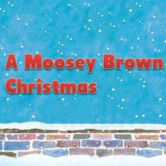 Season 3 | Episode 14: A Moosey Brown