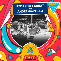 André Gazolla b2b Ricardo Farhat | OUT 9 anos