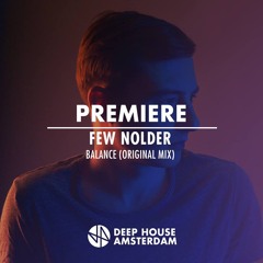 Premiere: Few Nolder - Balance(Original Mix)