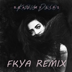 King Deco - Read My Lips (FKYA Remix)