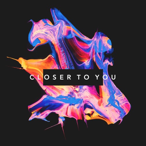 Closer To You (feat. JNNA)