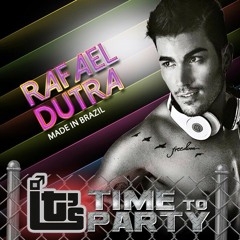 IT's  Time To Party - Rafael Dutra - Special Promo Set - ITS-PARTY