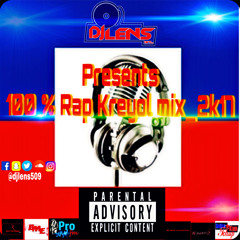 100% RAP KREYOL MIX_2k17 BY DJ LENS™]509