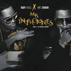 Baby Angel Mis Intenciones Ft Mike Duran ( Prod Jay Anthon Y Joniel )