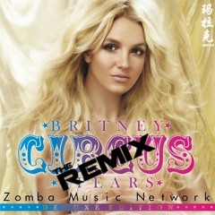 Britney Spears: Circus (Electro Kizomba, ZMN 2017)