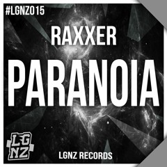 Raxxer - Paranoia (Original Mix)
