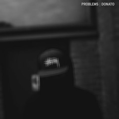 Donato - Problems