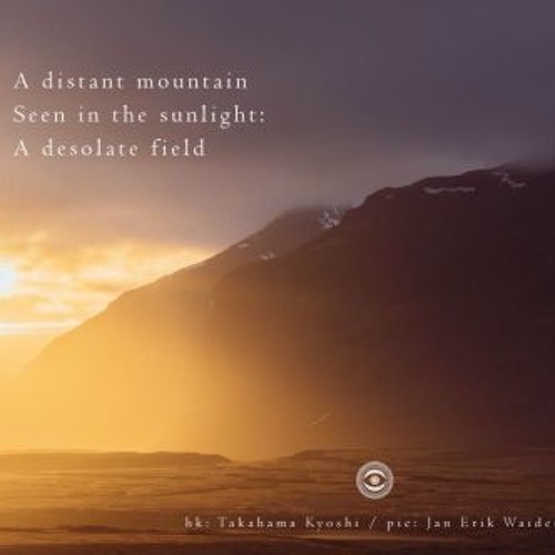 A distant mountain (Naviar Haiku 154)