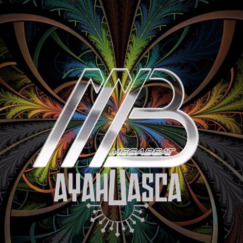 MegaBeat - Ayahuasca