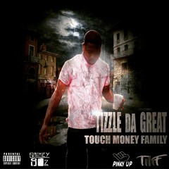 Tizzle Da Great - My Niggas Ft. K.Drews