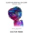 Good Life (Doctor Remix)