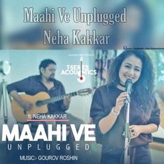 Maahi Ve Unplugged