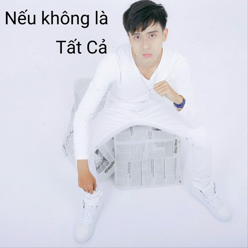 Nếu không là tất cả - Gemini Tuấn Kiệt