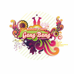Gang Bang Anthem Radio Mix