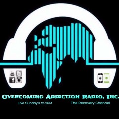 Overcoming Addiction Radio, Inc.