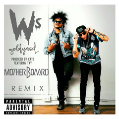 GoldYard - W's (Motherboaard Remix)