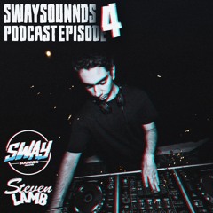 SwaySounnds Podcast Episode #4 - Featuring Steven Lamb [MINIMAL/TECHNO MIX]