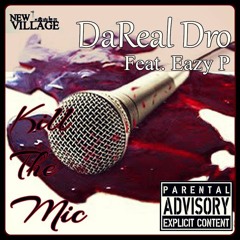 Kill The Mic (Feat. Eazy P)