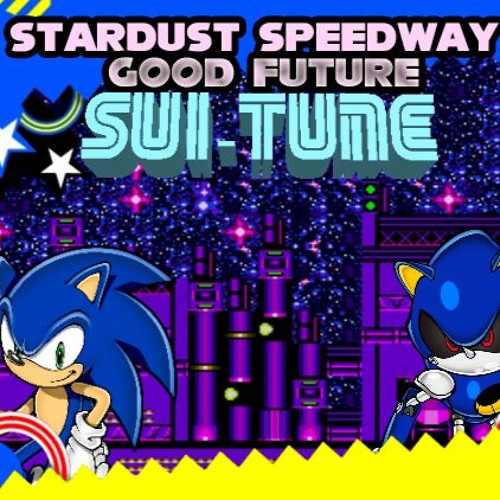Sonic CD (JP)- Stardust Speedway (G) Stellar Radiance (Sui Tune ReMix)