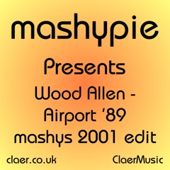 Wood Allen - Airport '89 (mashys 2001 mash) Free download
