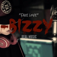 Fake Love - Bizzy (Prod. By Euro$)