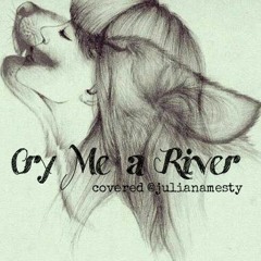 Cry Me A River - Michael Buble (covered by @julianamesty)