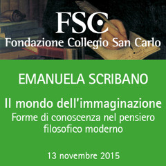 Il mondo dell'immaginazione. Forme di conoscenza nel pensiero filosofico moderno 13.11.2015