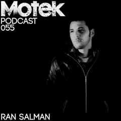 Motek Podcast 055 - Ran Salman