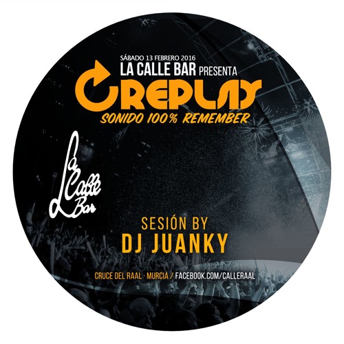 Replay La Calle Bar 100% Sonido Remember [13 Febrero 2016]