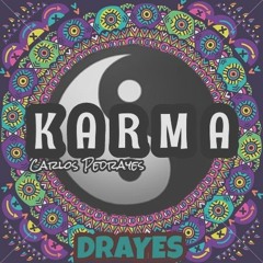 CARLOS PEDRAYES - Karma ( Original Mix )