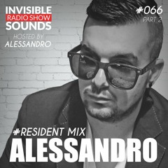 Alessandro - Invisible Sounds December 2016 Part 2