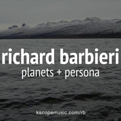 Richard Barbieri - Planets + Persona (album montage)