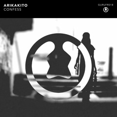 ARIKAKITO - CONFESS [FREE DOWNLOAD]