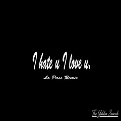 [TGS Premiere] Gnash - I Hate U, I Love U (ft. Olivia O'brien) (Lo - Pass Remix)