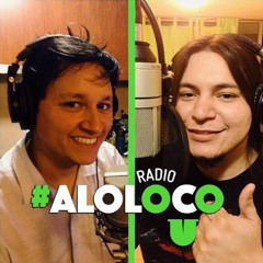 #aLoLoco Radio - Capitulo 15 - 15/12/2016