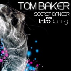 Tom Baker - Secret Dancer