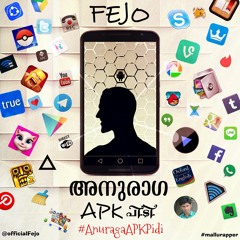 Fejo - Anuraga APK Pidi (Malayalam Rap) @officialFejo #mallurapper