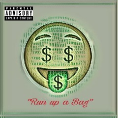 Run Up A Bag